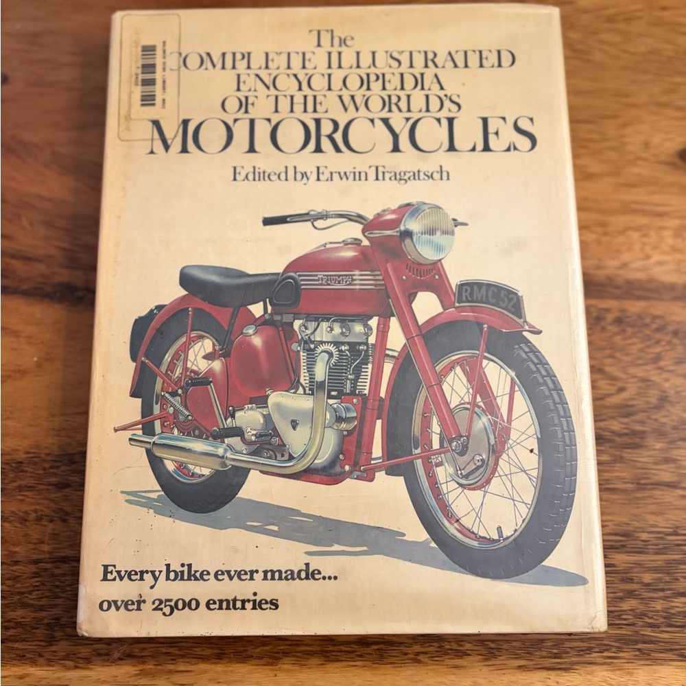 The complete illustrated and encyclopedia of the World’s Motorcycles